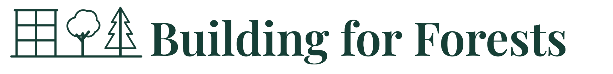 Building for Forests